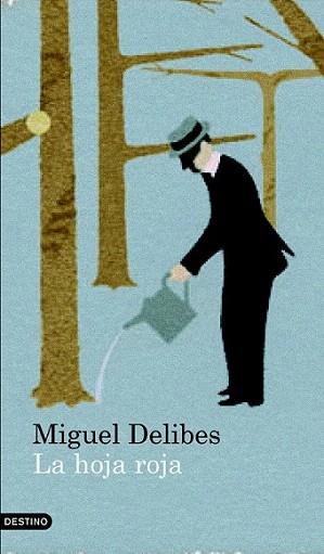 LA HOJA ROJA | 9788423343393 | MIGUEL DELIBES | Llibres Parcir | Llibreria Parcir | Llibreria online de Manresa | Comprar llibres en català i castellà online