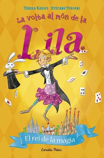 EL REI DE LA MÀGIA | 9788491372691 | TERESA RADICE/STEFANO TURCONI | Llibres Parcir | Llibreria Parcir | Llibreria online de Manresa | Comprar llibres en català i castellà online