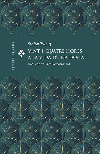 VINT-I-QUATRE HORES A LA VIDA D'UNA DONA | 9788419474391 | ZWEIG, STEFAN | Llibres Parcir | Librería Parcir | Librería online de Manresa | Comprar libros en catalán y castellano online