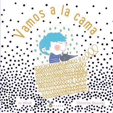 VAMOS A LA CAMA | 9788469629451 | WITEK, JO | Llibres Parcir | Librería Parcir | Librería online de Manresa | Comprar libros en catalán y castellano online