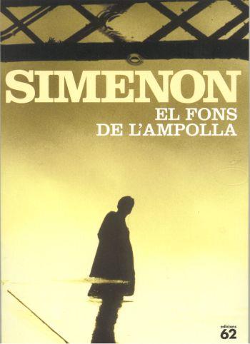 EL FONS DE L'AMPOLLA | 9788429753073 | SIMENON GEORGES | Llibres Parcir | Librería Parcir | Librería online de Manresa | Comprar libros en catalán y castellano online