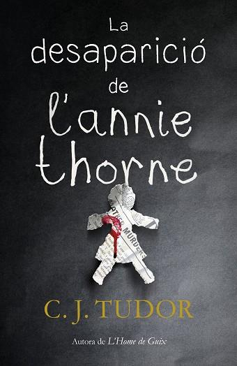 LA DESAPARICIÓ DE L'ANNIE THORNE | 9788417627157 | TUDOR, C.J. | Llibres Parcir | Llibreria Parcir | Llibreria online de Manresa | Comprar llibres en català i castellà online