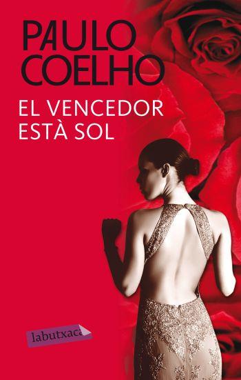 EL VENCEDOR ESTA SOL | 9788499302003 | PAULO COELHO | Llibres Parcir | Llibreria Parcir | Llibreria online de Manresa | Comprar llibres en català i castellà online