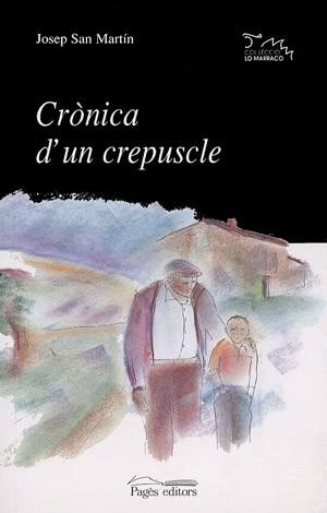 CRONICA D UN CREPUSCLE | 9788479356699 | JOSEP SAN MARTIN | Llibres Parcir | Llibreria Parcir | Llibreria online de Manresa | Comprar llibres en català i castellà online