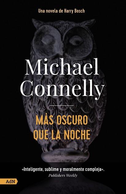 MÁS OSCURO QUE LA NOCHE [ADN] | 9788413627588 | CONNELLY, MICHAEL | Llibres Parcir | Librería Parcir | Librería online de Manresa | Comprar libros en catalán y castellano online