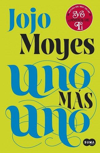 UNO MÁS UNO | 9788483658420 | MOYES,JOJO | Llibres Parcir | Librería Parcir | Librería online de Manresa | Comprar libros en catalán y castellano online