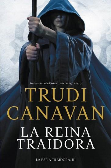 LA REINA TRAIDORA (LA ESPÍA TRAIDORA 3) | 9788401354182 | CANAVAN, TRUDI | Llibres Parcir | Librería Parcir | Librería online de Manresa | Comprar libros en catalán y castellano online