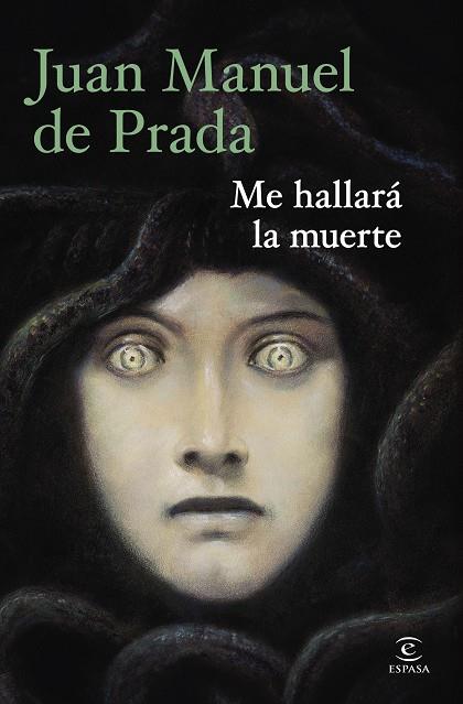 ME HALLARÁ LA MUERTE | 9788467080063 | PRADA, JUAN MANUEL DE | Llibres Parcir | Llibreria Parcir | Llibreria online de Manresa | Comprar llibres en català i castellà online
