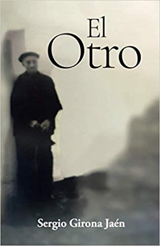 EL OTRO | 9798715753380 | SERGIO GIRON JAEN | Llibres Parcir | Llibreria Parcir | Llibreria online de Manresa | Comprar llibres en català i castellà online