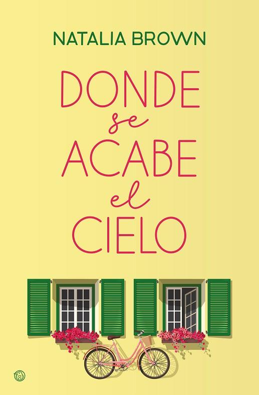 DONDE SE ACABE EL CIELO | 9788419939555 | BROWN, NATALIA | Llibres Parcir | Librería Parcir | Librería online de Manresa | Comprar libros en catalán y castellano online
