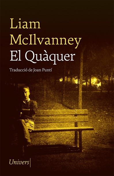 EL QUÀQUER | 9788417868758 | MCILVANNEY, LIAM | Llibres Parcir | Llibreria Parcir | Llibreria online de Manresa | Comprar llibres en català i castellà online