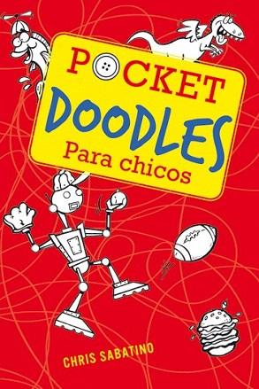 POCKET DOODLES PARA CHICOS | 9788415278115 | SABATINO CHRIS | Llibres Parcir | Librería Parcir | Librería online de Manresa | Comprar libros en catalán y castellano online