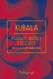 KUBALA | 9788494919992 | IBÁÑEZ ESCOFET, MANUEL | Llibres Parcir | Llibreria Parcir | Llibreria online de Manresa | Comprar llibres en català i castellà online