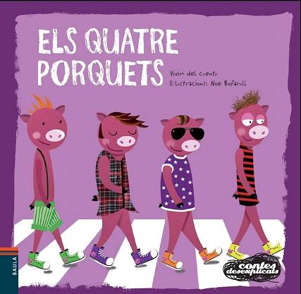 ELS QUATRE PORQUETS | 9788447928361 | VIVIM DEL CUENTU | Llibres Parcir | Librería Parcir | Librería online de Manresa | Comprar libros en catalán y castellano online