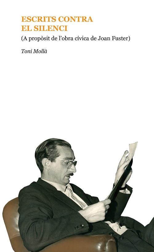 ESCRITS CONTRA EL SILENCI | 9788461797158 | MOLLÀ I ORTS, TONI | Llibres Parcir | Librería Parcir | Librería online de Manresa | Comprar libros en catalán y castellano online