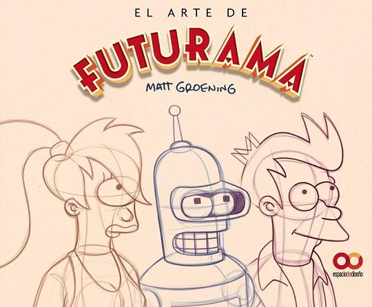 EL ARTE DE FUTURAMA | 9788441551817 | GROENING, MATT | Llibres Parcir | Librería Parcir | Librería online de Manresa | Comprar libros en catalán y castellano online