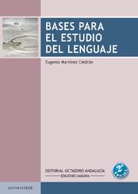 BASES PARA ESTUDIO LENGUAJE | 9788480631204 | MARTINEZ | Llibres Parcir | Librería Parcir | Librería online de Manresa | Comprar libros en catalán y castellano online