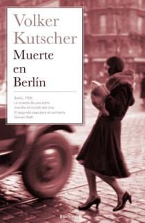 MUERTE EN BERLIN | 9788466647625 | KUTSCHER VOLKER | Llibres Parcir | Llibreria Parcir | Llibreria online de Manresa | Comprar llibres en català i castellà online