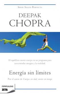 ENERGIA SIN LIMITES col zeta espiritualidad | 9788498723809 | DEEPAK CHOPRA | Llibres Parcir | Librería Parcir | Librería online de Manresa | Comprar libros en catalán y castellano online