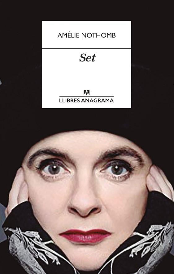 SET | 9788433918017 | NOTHOMB, AMÉLIE | Llibres Parcir | Librería Parcir | Librería online de Manresa | Comprar libros en catalán y castellano online