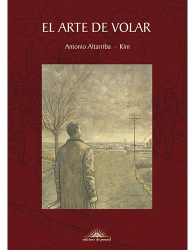 EL ARTE DE VOLAR | 9788496730380 | ALTARRIBA, ANTONIO/AUBERT, JOAQUIM | Llibres Parcir | Librería Parcir | Librería online de Manresa | Comprar libros en catalán y castellano online