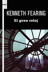 EL GRAN RELOJ | 9788498678840 | FEARING KENNETH | Llibres Parcir | Llibreria Parcir | Llibreria online de Manresa | Comprar llibres en català i castellà online