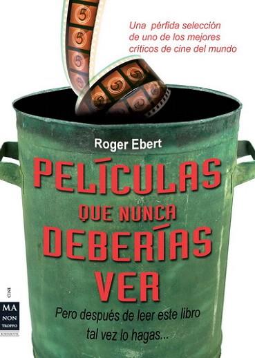 PELICULAS QUE NUNCA DEBERIAS VER | 9788415256205 | EBERT ROGER | Llibres Parcir | Librería Parcir | Librería online de Manresa | Comprar libros en catalán y castellano online
