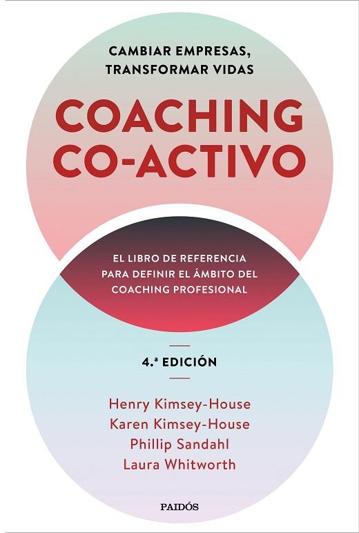 COACHING CO-ACTIVO | 9788449337239 | KIMSEY-HOUSE, HENRY/KIMSEY-HOUSE, KAREN/SANDAHL, PHILLIP/WHITWORTH, LAURA | Llibres Parcir | Librería Parcir | Librería online de Manresa | Comprar libros en catalán y castellano online