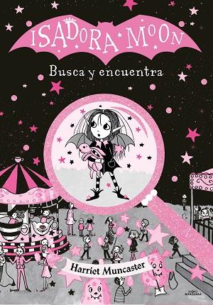 BUSCA Y ENCUENTRA (ISADORA MOON) | 9788418915376 | MUNCASTER, HARRIET | Llibres Parcir | Llibreria Parcir | Llibreria online de Manresa | Comprar llibres en català i castellà online