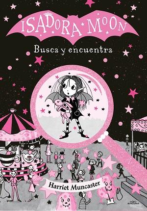 BUSCA Y ENCUENTRA (ISADORA MOON) | 9788418915376 | MUNCASTER, HARRIET | Llibres Parcir | Librería Parcir | Librería online de Manresa | Comprar libros en catalán y castellano online