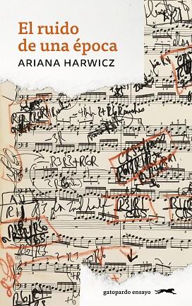 EL RUIDO DE UNA ÉPOCA | 9788412740301 | HARWICZ, ARIANA | Llibres Parcir | Librería Parcir | Librería online de Manresa | Comprar libros en catalán y castellano online