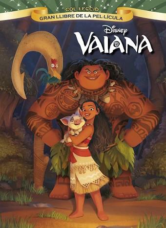 VAIANA. GRAN LLIBRE DE LA PEL·LÍCULA | 9788491370956 | DISNEY | Llibres Parcir | Llibreria Parcir | Llibreria online de Manresa | Comprar llibres en català i castellà online