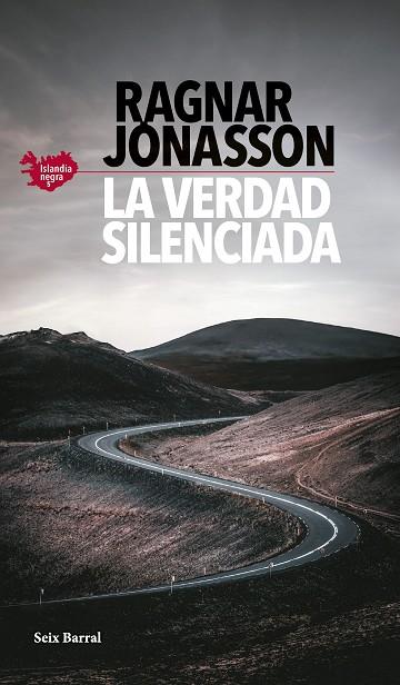 LA VERDAD SILENCIADA (SERIE ISLANDIA NEGRA 5) | 9788432242304 | JÓNASSON, RAGNAR | Llibres Parcir | Librería Parcir | Librería online de Manresa | Comprar libros en catalán y castellano online