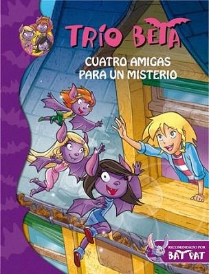 CUATRO AMIGAS MISTERIO | 9788484417675 | TRIO BETA | Llibres Parcir | Llibreria Parcir | Llibreria online de Manresa | Comprar llibres en català i castellà online