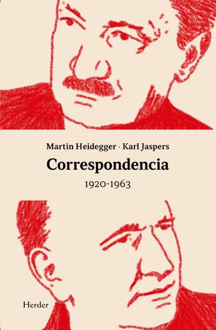 CORRESPONDENCIA HEIDEGGER/JASPERS 1920-1963 | 9788425451508 | HEIDEGGER, MARTIN/JASPERS, KARL | Llibres Parcir | Librería Parcir | Librería online de Manresa | Comprar libros en catalán y castellano online