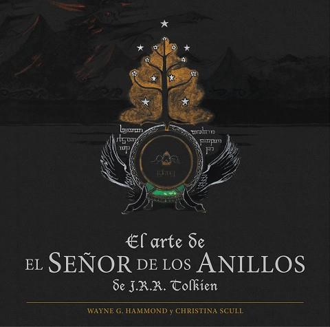 EL ARTE DE EL SEÑOR DE LOS ANILLOS DE J.R.R. TOLKIEN | 9788445002759 | WAYNE G. HAMMOND/CHRISTINA SCULL | Llibres Parcir | Librería Parcir | Librería online de Manresa | Comprar libros en catalán y castellano online