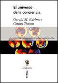 EL UNIVERSO DE LA CONCIENCIA | 9788484323747 | EDELMAN | Llibres Parcir | Librería Parcir | Librería online de Manresa | Comprar libros en catalán y castellano online
