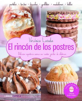 EL RINCÓN DE LOS POSTRES | 9788448019433 | VERÓNICA LOSADA | Llibres Parcir | Llibreria Parcir | Llibreria online de Manresa | Comprar llibres en català i castellà online