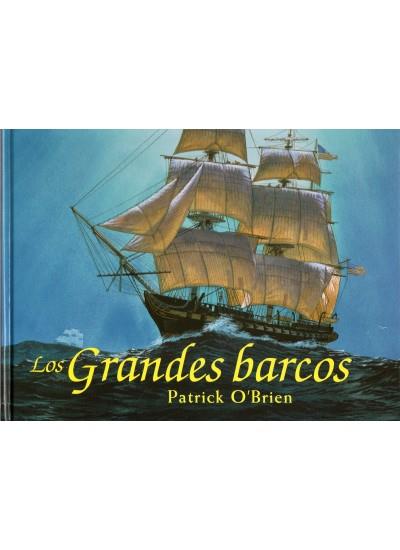 LOS GRANDES BARCOS | 9788428213400 | O'BRIEN | Llibres Parcir | Librería Parcir | Librería online de Manresa | Comprar libros en catalán y castellano online