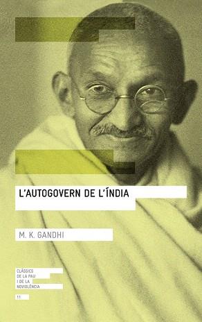 L' AUTOGOVERN DE L' INDIA | 9788416139767 | GANDHI, MOHANDAS K. | Llibres Parcir | Librería Parcir | Librería online de Manresa | Comprar libros en catalán y castellano online