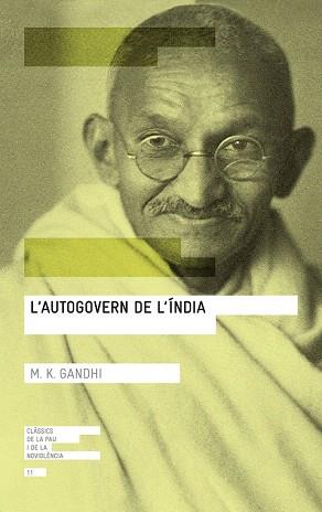 L' AUTOGOVERN DE L' INDIA | 9788416139767 | GANDHI, MOHANDAS K. | Llibres Parcir | Llibreria Parcir | Llibreria online de Manresa | Comprar llibres en català i castellà online