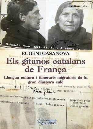 ELS GITANOS CATALANS DE FRANÇA | 9788499758053 | CASANOVA SOLANES, EUGENI | Llibres Parcir | Llibreria Parcir | Llibreria online de Manresa | Comprar llibres en català i castellà online