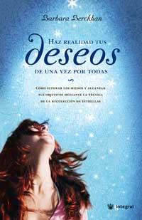 HAZ REALIDAD TUS DESEOS | 9788478714131 | BERCKHAN | Llibres Parcir | Llibreria Parcir | Llibreria online de Manresa | Comprar llibres en català i castellà online