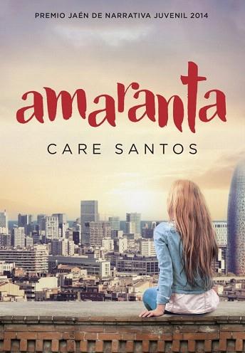 AMARANTA | 9788490433690 | SANTOS,CARE | Llibres Parcir | Llibreria Parcir | Llibreria online de Manresa | Comprar llibres en català i castellà online