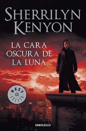 LA CARA OSCURA DE LA LUNA | 9788499085753 | SHERRILYN KENYON | Llibres Parcir | Llibreria Parcir | Llibreria online de Manresa | Comprar llibres en català i castellà online