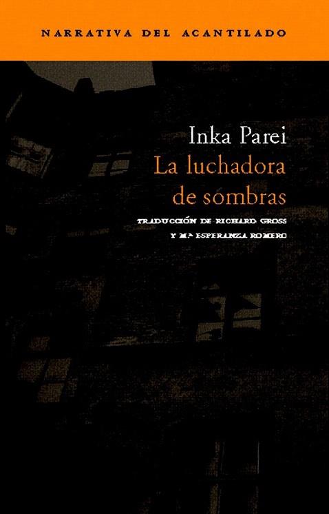 LA LUCHADORA DE SOMBRAS | 9788495359933 | PAREI | Llibres Parcir | Llibreria Parcir | Llibreria online de Manresa | Comprar llibres en català i castellà online