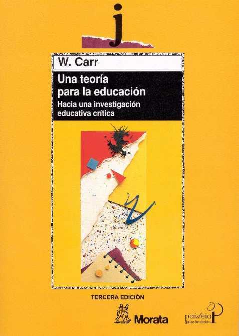 UNA TEORIA PARA EDUCACION | 9788471124074 | CARR | Llibres Parcir | Llibreria Parcir | Llibreria online de Manresa | Comprar llibres en català i castellà online