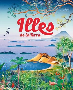 ILLES DE LA TERRA | 9788419095732 | CASSANY, MIA | Llibres Parcir | Librería Parcir | Librería online de Manresa | Comprar libros en catalán y castellano online