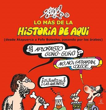 LO MÁS DE LA HISTORIA DE AQUÍ 1 | 9788467043938 | FORGES | Llibres Parcir | Librería Parcir | Librería online de Manresa | Comprar libros en catalán y castellano online