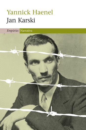 JAN KARSKI narrativa | 9788497876469 | HAENEL YANNICK | Llibres Parcir | Llibreria Parcir | Llibreria online de Manresa | Comprar llibres en català i castellà online